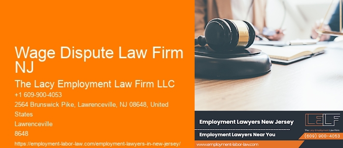 Wage Dispute Law Firm NJ