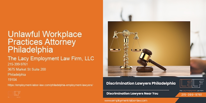 Unlawful Workplace Practices Attorney Philadelphia