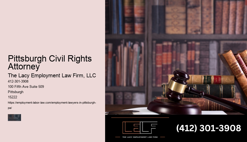 Employment Legal Advice Pittsburgh Civil Rights Attorney