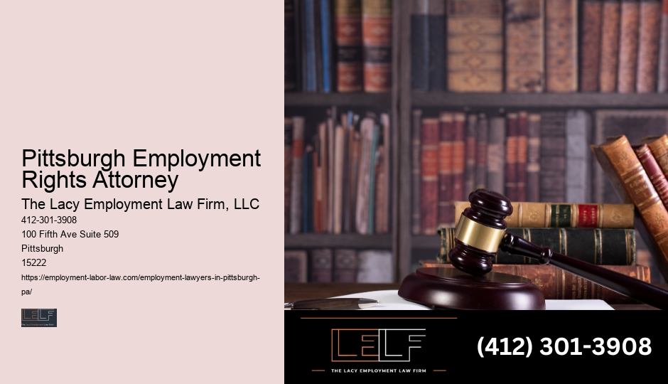 Pittsburgh Employment Rights Attorney Employment Law Experts