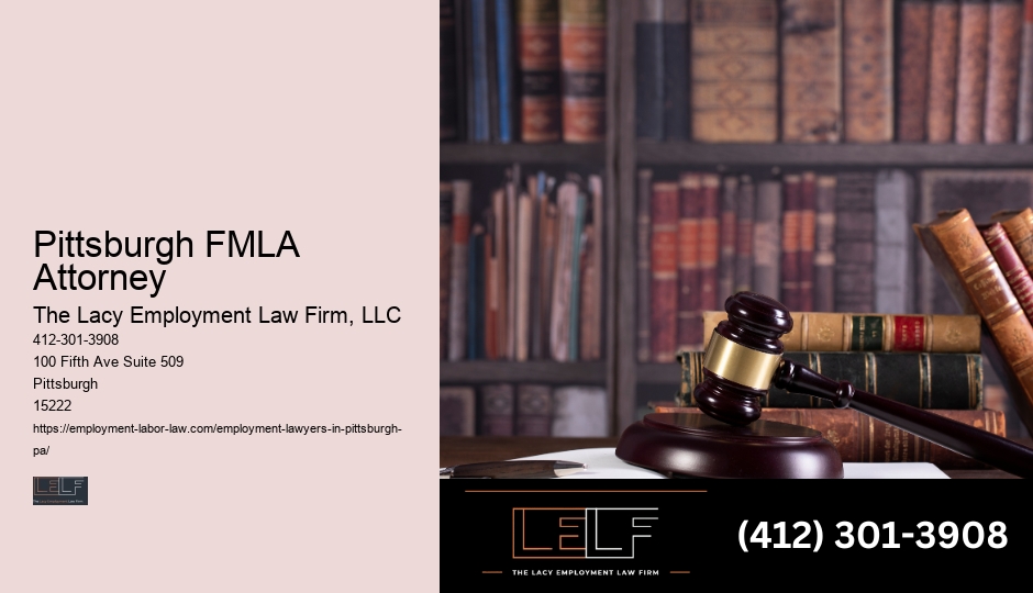 Pittsburgh FMLA Attorney Employment Law Advocate