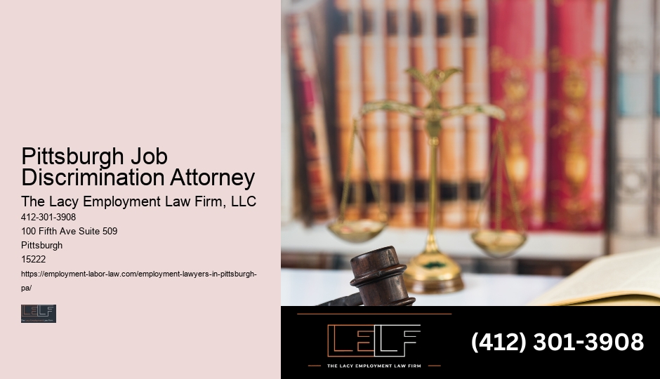 Experienced Employment Lawyer Pittsburgh Job Discrimination Attorney