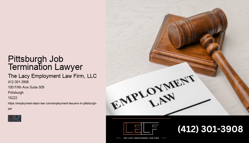Employment Lawyer Reviews Pittsburgh Job Termination Lawyer