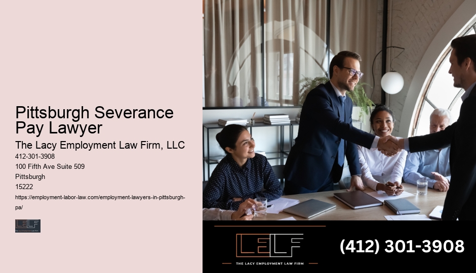 Pittsburgh Severance Pay Lawyer Employment Law Advisor