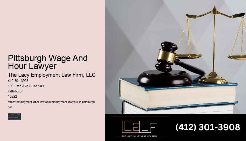 Pittsburgh Wage And Hour Lawyer severance negotiation attorney