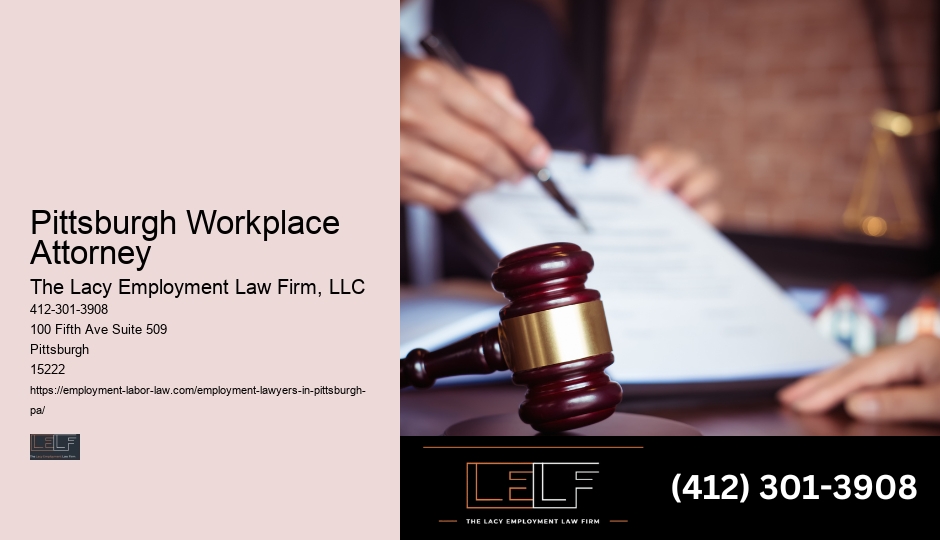 Pittsburgh Workplace Attorney wrongful termination litigation lawyer