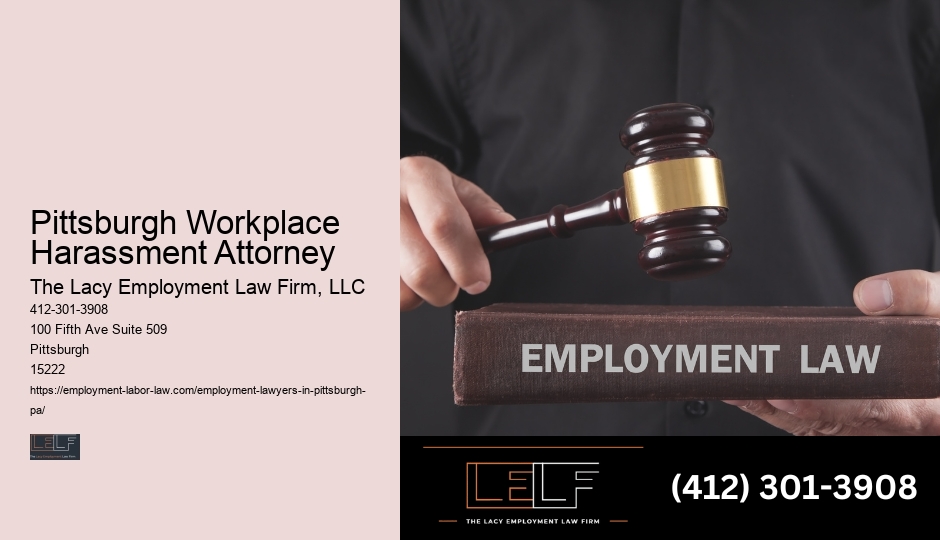 Pittsburgh Workplace Harassment Attorney Employee Legal Rights Lawyer