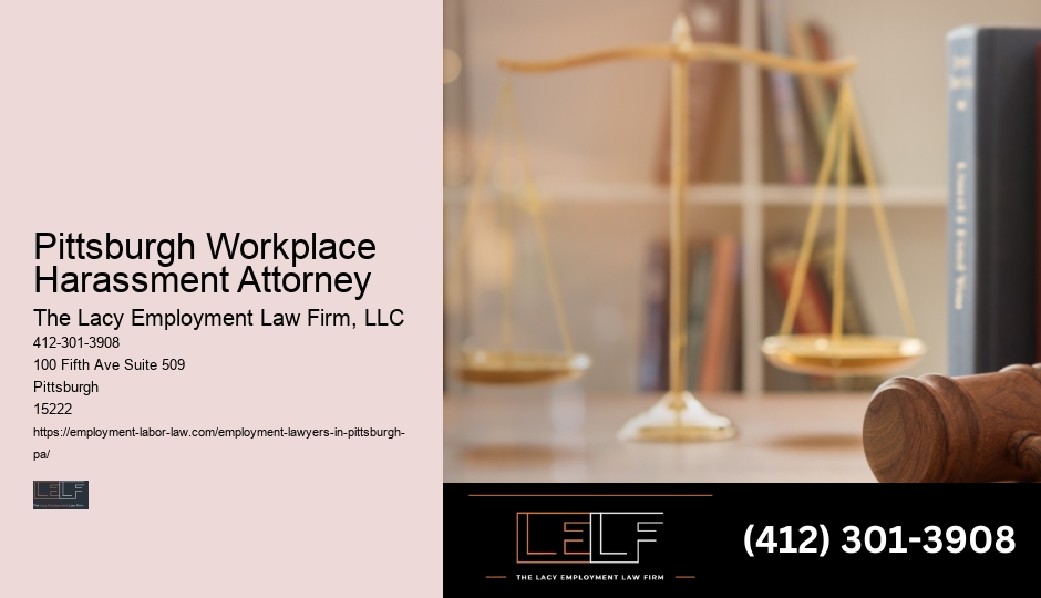 Best Pittsburgh Workplace Harassment Attorney Employment Law Firm