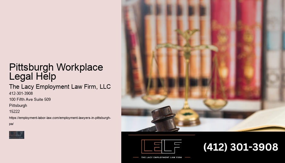 Pittsburgh Workplace Legal Help Employee Legal Assistance