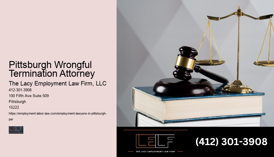 Experienced Pittsburgh Wrongful Termination Attorney employment law firm