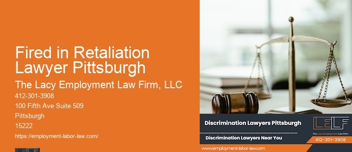 Fired in Retaliation Lawyer Pittsburgh