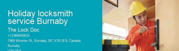 Holiday locksmith service Burnaby