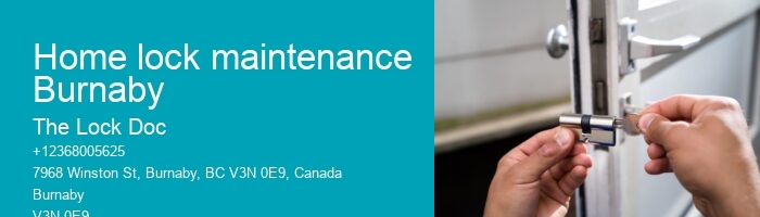 Home lock maintenance Burnaby