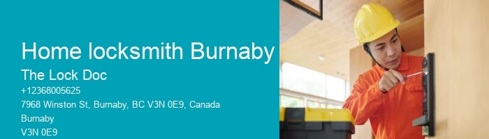Home locksmith Burnaby
