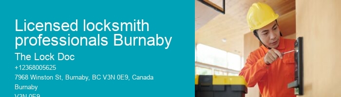 Licensed locksmith professionals Burnaby