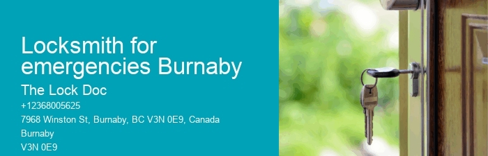 Locksmith for emergencies Burnaby