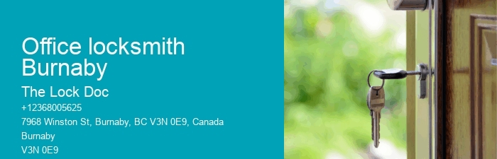 Office locksmith Burnaby