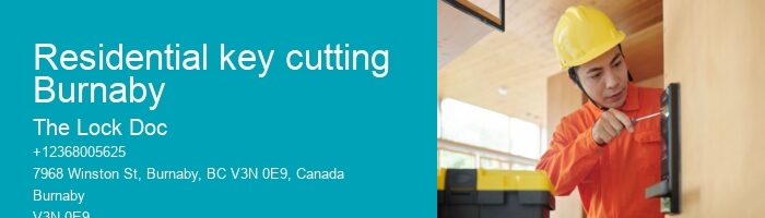 Residential key cutting Burnaby