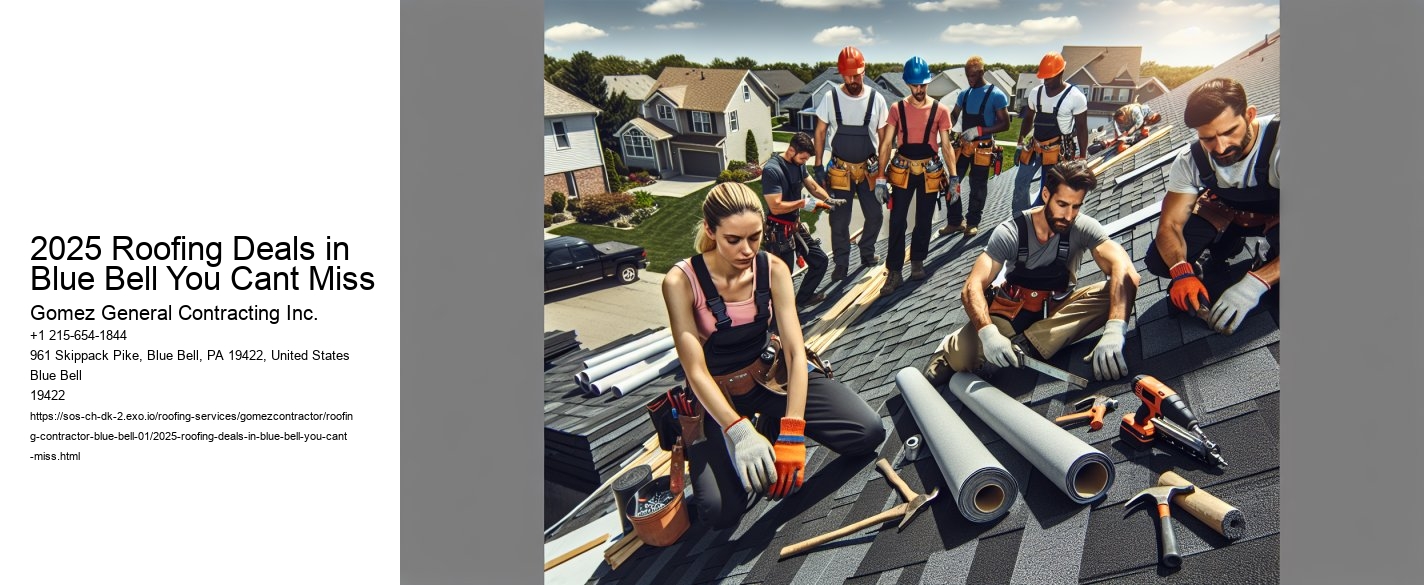 2025 Roofing Deals in Blue Bell You Cant Miss
