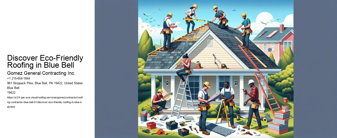 Discover Eco-Friendly Roofing in Blue Bell