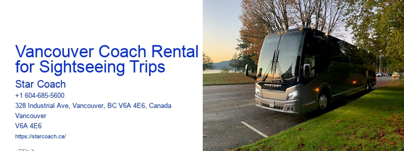 Vancouver Coach Rental for Sightseeing Trips