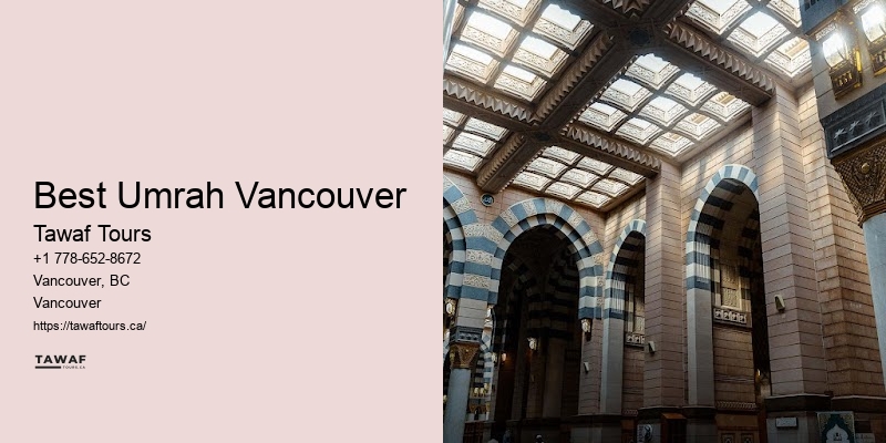 Vancouver Umrah travel destination experiences and recommendations