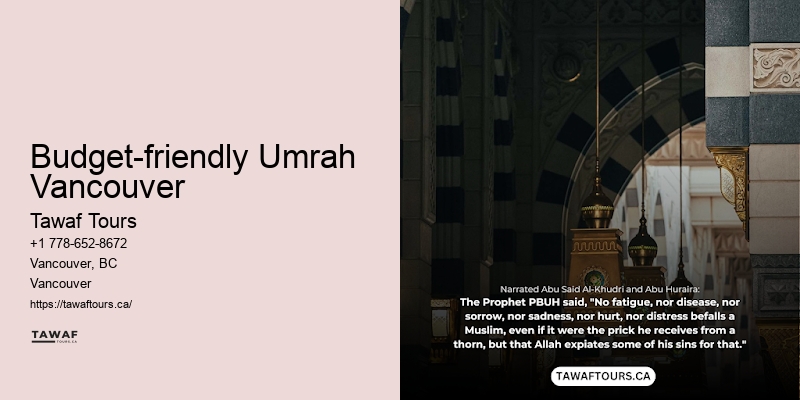 Tawaf Tours Vancouver Umrah package customization benefits