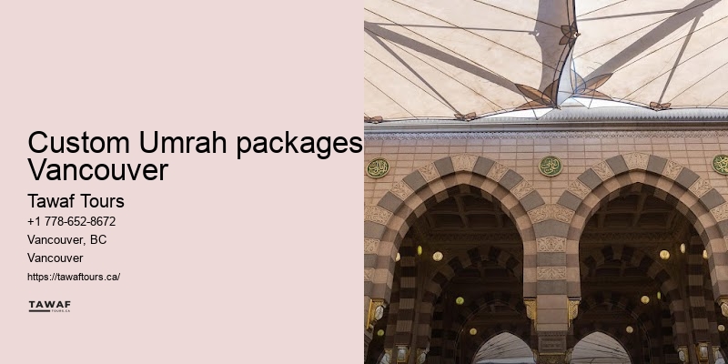 Vancouver Umrah pilgrimage journey consultant