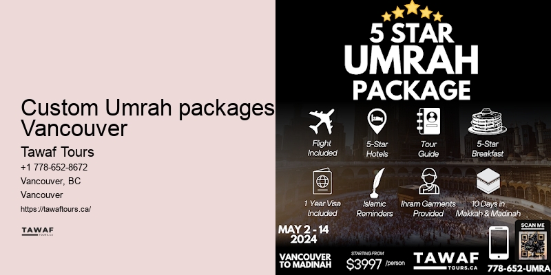 Vancouver Umrah package value-added features