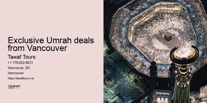 Tawaf Tours Vancouver Umrah travel booking reliability