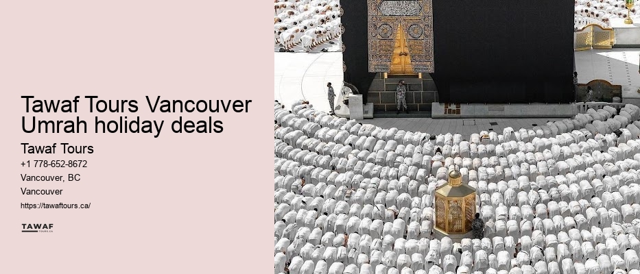 Tawaf Tours Vancouver Umrah holiday deals