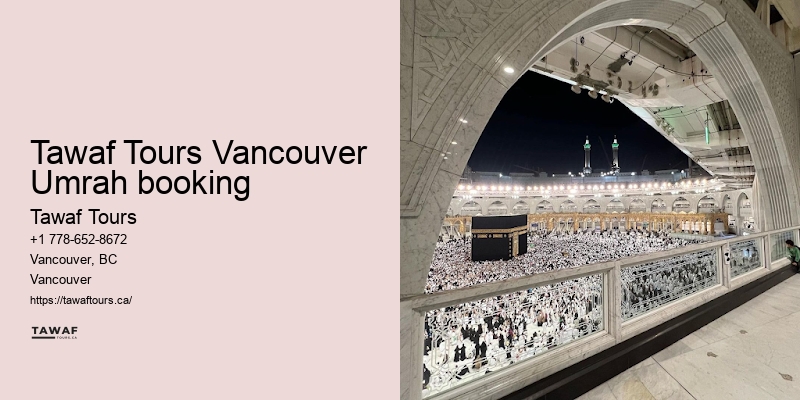 Tawaf Tours Vancouver Umrah travel essentials