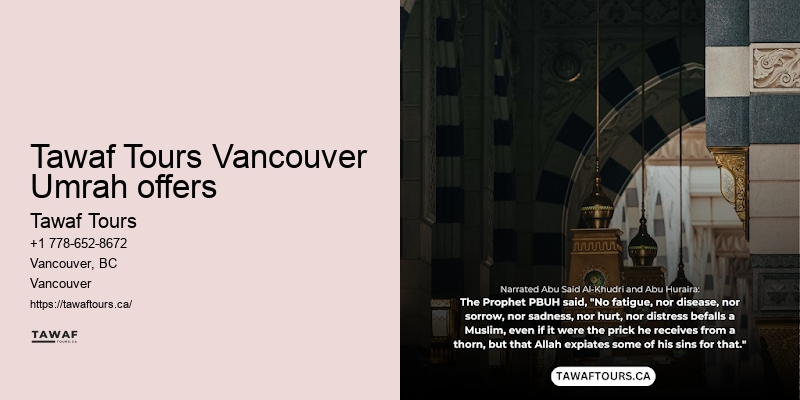 Tawaf Tours Vancouver Umrah package amenities benefits and features