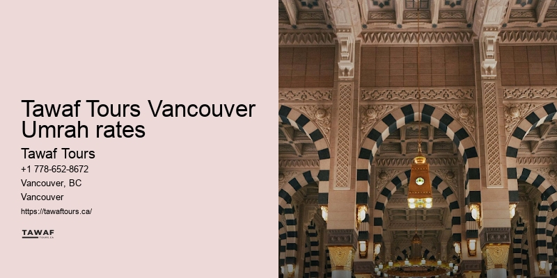 Tawaf Tours Vancouver Umrah package amenities benefits