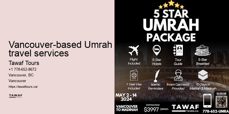 Vancouver Umrah package upgrades and enhancements