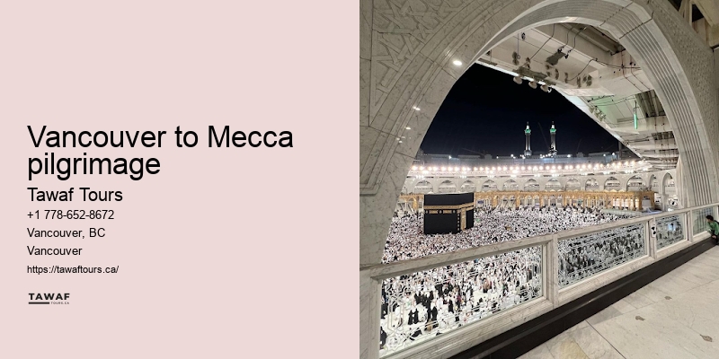 Tawaf Tours Vancouver Umrah pilgrimage essentials