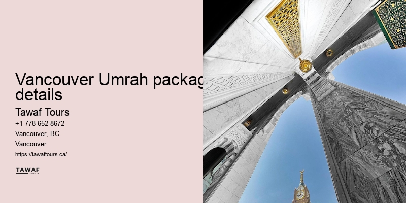Vancouver Umrah travel experiences