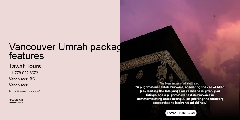 Vancouver Umrah package advantages