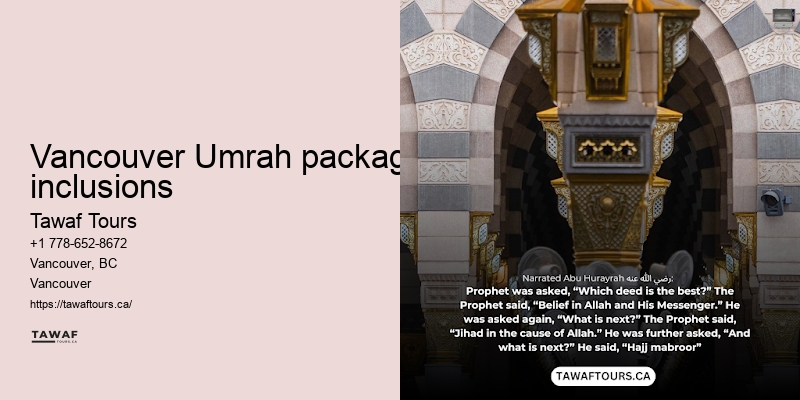 Tawaf Tours Umrah pilgrimage travel advisor Vancouver