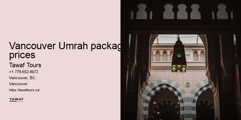 Vancouver Umrah pilgrimage booking flexibility