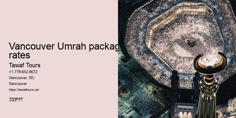 Tawaf Tours Vancouver Umrah group deals