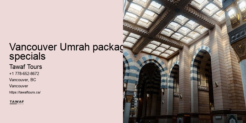 Vancouver Umrah travel destination advice and recommendations