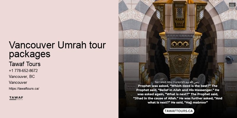 Vancouver Umrah package inclusions/exclusions