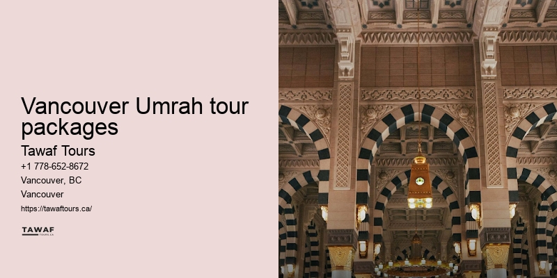 Vancouver Umrah travel package flexibility