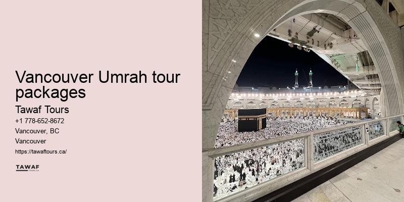 Vancouver Umrah pilgrimage travel deals