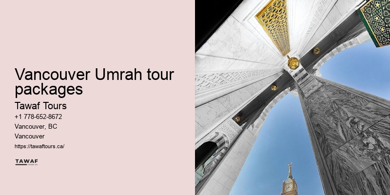 Vancouver Umrah package comparison advantages