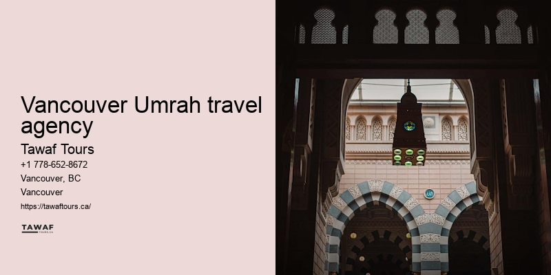 Vancouver Umrah package value-added perks and benefits