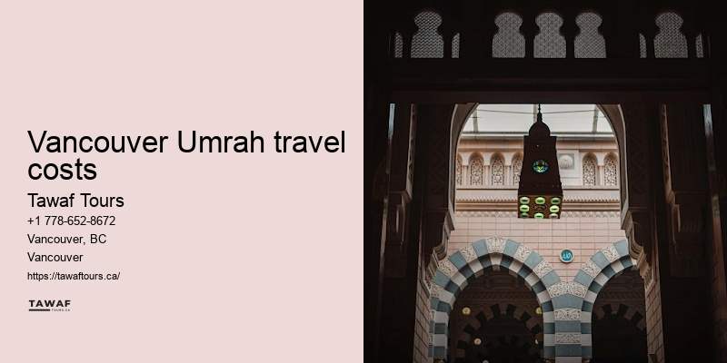 Vancouver Umrah package cost-saving benefits