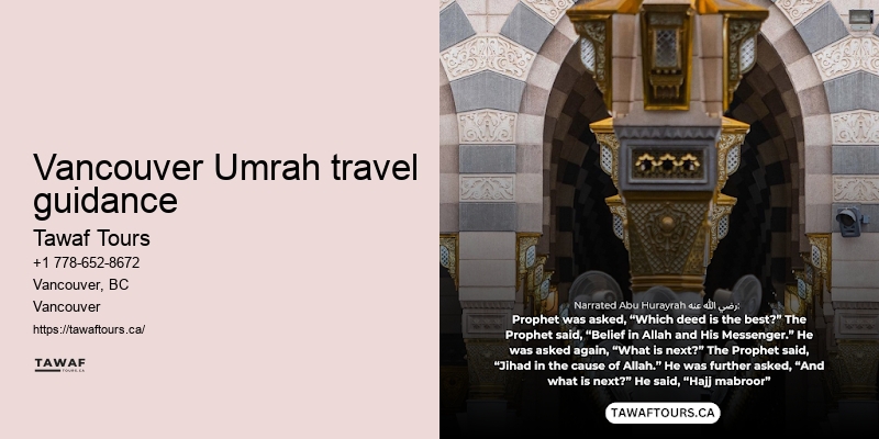 Tawaf Tours Vancouver Umrah pilgrimage convenience