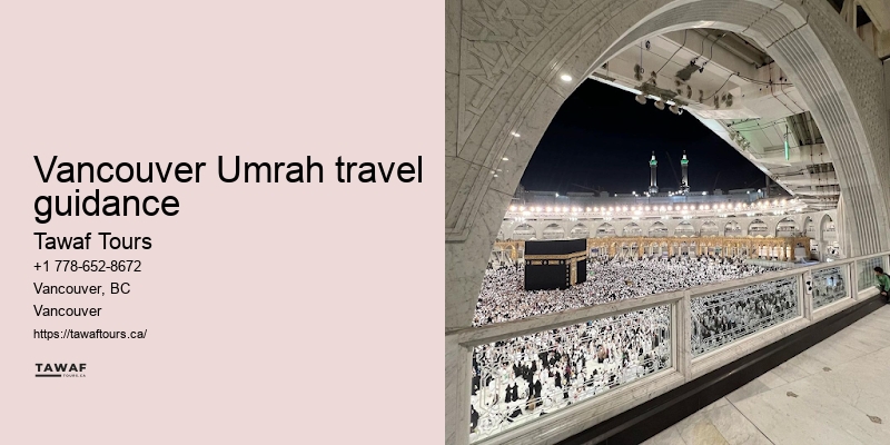 Vancouver Umrah pilgrimage tips